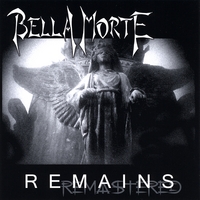 Bella Morte - Remains